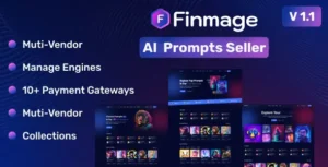 Finmage - AI Prompts Seller (Multi-vendor) With Lifetime Update.