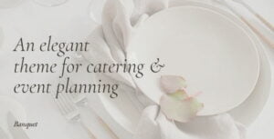 Banquet - Catering and Event Planning Theme With Lifetime Update.