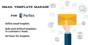 Email Template Manage Module For Perfex CRM With Lifetime Updates.