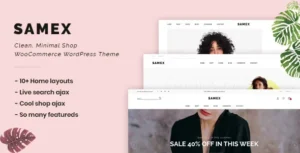 Samex - Clean, Minimal Shop WooCommerce WordPress Theme With Lifetime Update.